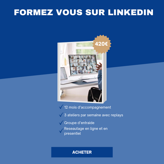 Accompagnement LinkedIn 12 mois